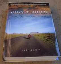 Ghost Rider : Travels on the Healing Road Hardcover Neil Peart