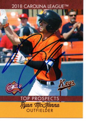 Ryan McKenna 2018 Frederick Keys Carolina League Top Prospects Signed Card