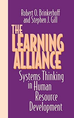 The Learning Alliance: Systems Thinking in Human Resource Development Robert ...