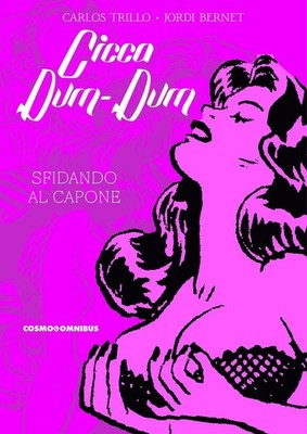 Jordi Bernet Carlos Trill Cicca dum-dum. Sfidando Al Capone (Vol. 1 (Paperback)