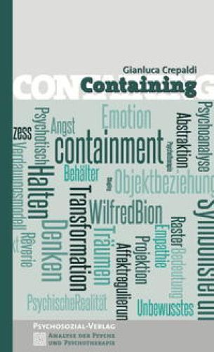Thumbnail - Containing. Analyse Der Psyche Und Psychotherapie ; Band 18. Crepaldi,
