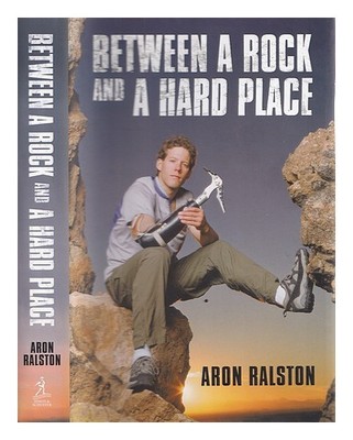 Ralston, Aron Zwischen A Rock und Ein Harte Platzieren: My Survival IN Blau John
