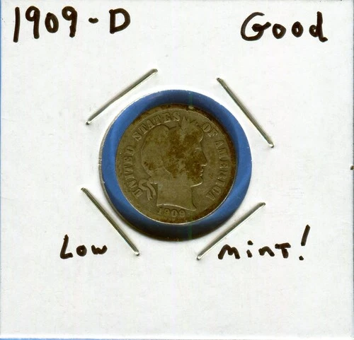 W@W 1909-d  Barber Dime, ( Better Date !!!! ) Good !!!!