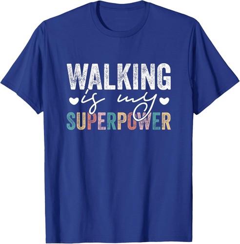 Walking Is My Superpower Funny Walking Quote Men Women T-Shirt Hoodie - Picture 14 of 16