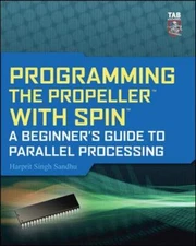 Programming the Propeller with Spin, Sandhu 9780071716666 Fast Free Shipping-,