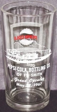 Vintage glass PEPSI COLA BOTTLING CO Ft Smith Arkansas Grand Opening 1967 nrmt