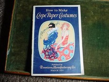 Dennison's Mfg Co How To Make Crepe Paper Costumes 1925 Booklet Art Deco