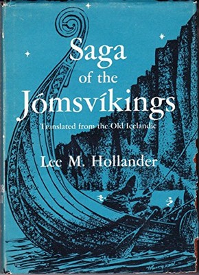 Saga of the Jomsvikings (Select Bibliographies Reprint) (English and Icelandic