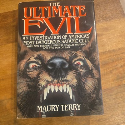 The Ultimate Evil Maury Terry Hardcover Dust Jacket First Edition