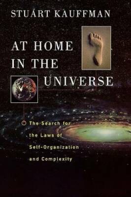 At Home in the Universe: The Search for the Laws of Self-Organization and - GOOD