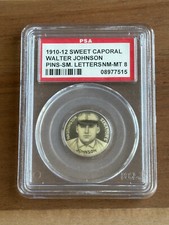 1910-12 Sweet Caporal Pins (P2) WALTER JOHNSON SM. LTRS. HOF W. SENATORS  PSA 8