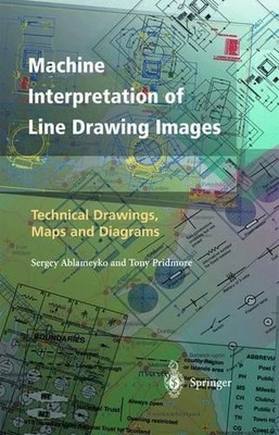 Machine Interpretation of Line Drawing Images - 9781447112020