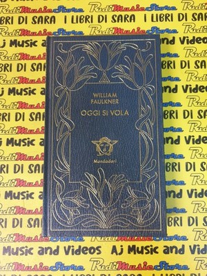 Book libro OGGI SI VOLA William Faulkner ARNOLDO MONDADORI EDITORE 1980 (A30)