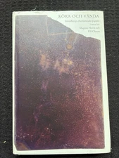 KORA OCH VANDA Strindbergs Efterlämnade Papperl Florin Olsson 1999 SIGNED 1st HB