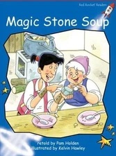 MAGIC STONE SOUP (RED ROCKET READERS) By Pam Holden & Kelvin Hawley *BRAND NEW*