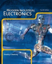 Modern Industrial Electronics Hardcover Timothy J. Maloney