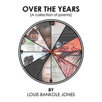 Louis Bankole Jones | Over The Years | Taschenbuch | Englisch (2011) | Xlibris