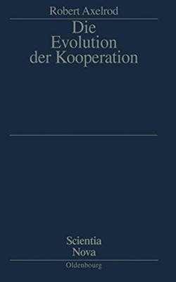 Axelrod - Die Evolution Der Kooperation - New paperback or softback - X555z