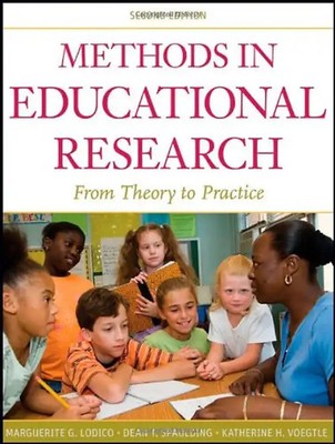 Methods in Educational Research: From Theory to Practice (Research Methods for t