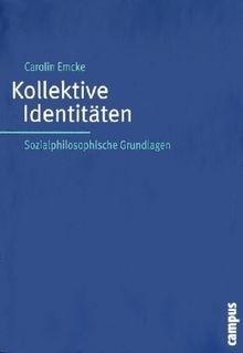 Kollektive Identitäten: Sozialphilosophische Grundl... | Buch | Zustand sehr gut