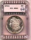 1878 S ICG MS 63 Morgan Silver Dollar WHITE AND FROSTY