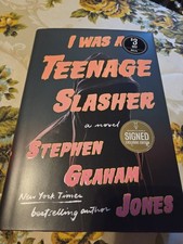 Product Image: Stephen Graham Jones, Signed, I Was a Teenage Slasher, First, 2024