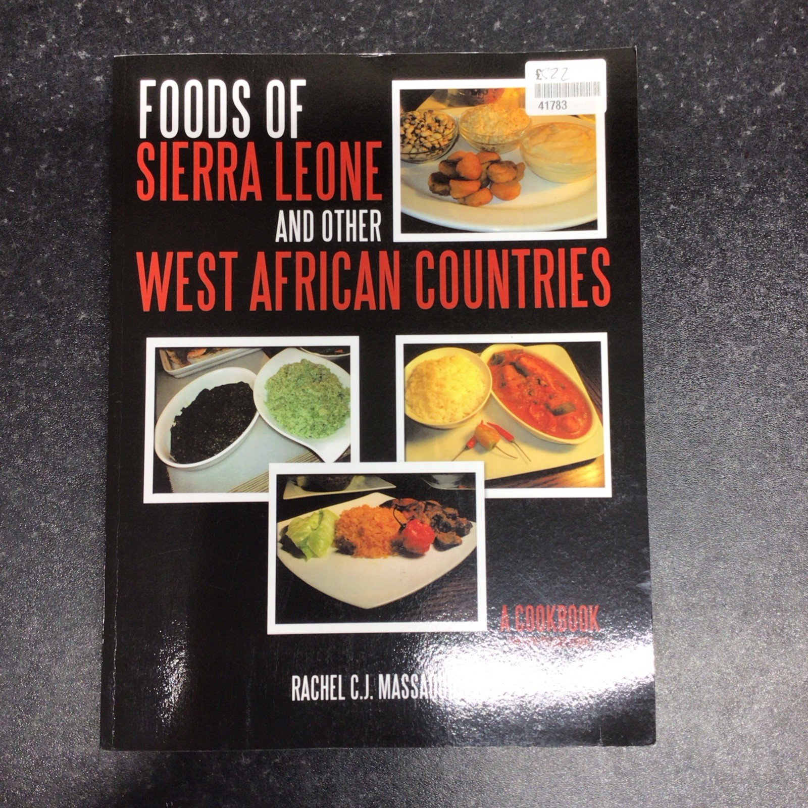 Rachel C.J. Massa Foods of Sierra Leone and Other West African Count (Paperback)
