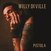 Pistola (180G) (Limited Numbered Edition) | Willy Deville | Vinyl / Schallplatte