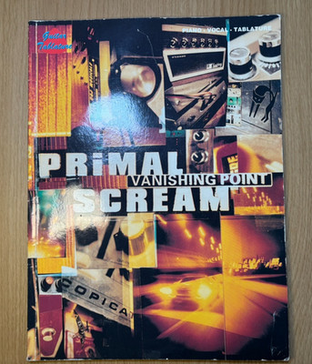 Primal Scream Vanishing Point Guitar Piano Vocals Tab Book