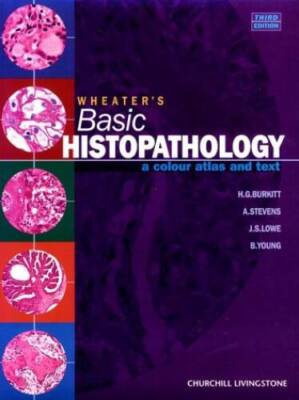 Wheater's Basic Histopathology: A Colour Atlas and Text, 3e - Paperback - GOOD