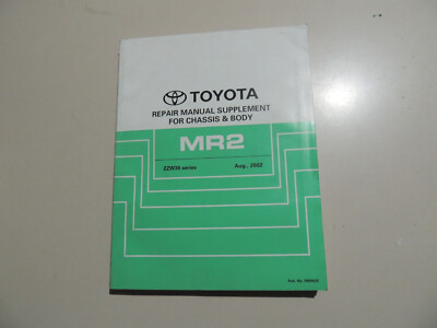 Toyota MR2 W3 ZZW30  Repair manual supplement for chassis & body 08.2002