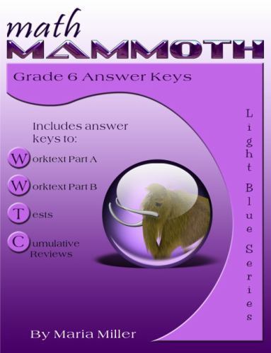 Math Mammoth Grade 6 Answer Keys by Maria Miller (2015, Trade Paperback ...