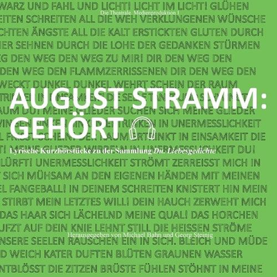 #ad August Stramm: Geh?rt: Lyrische Kurzh?rst?cke zu der Sammlung Du. Liebesgedichte $54.20