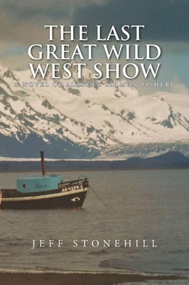 Jeff Stonehill | THE LAST GREAT WILD WEST SHOW | Taschenbuch | Englisch (2011)