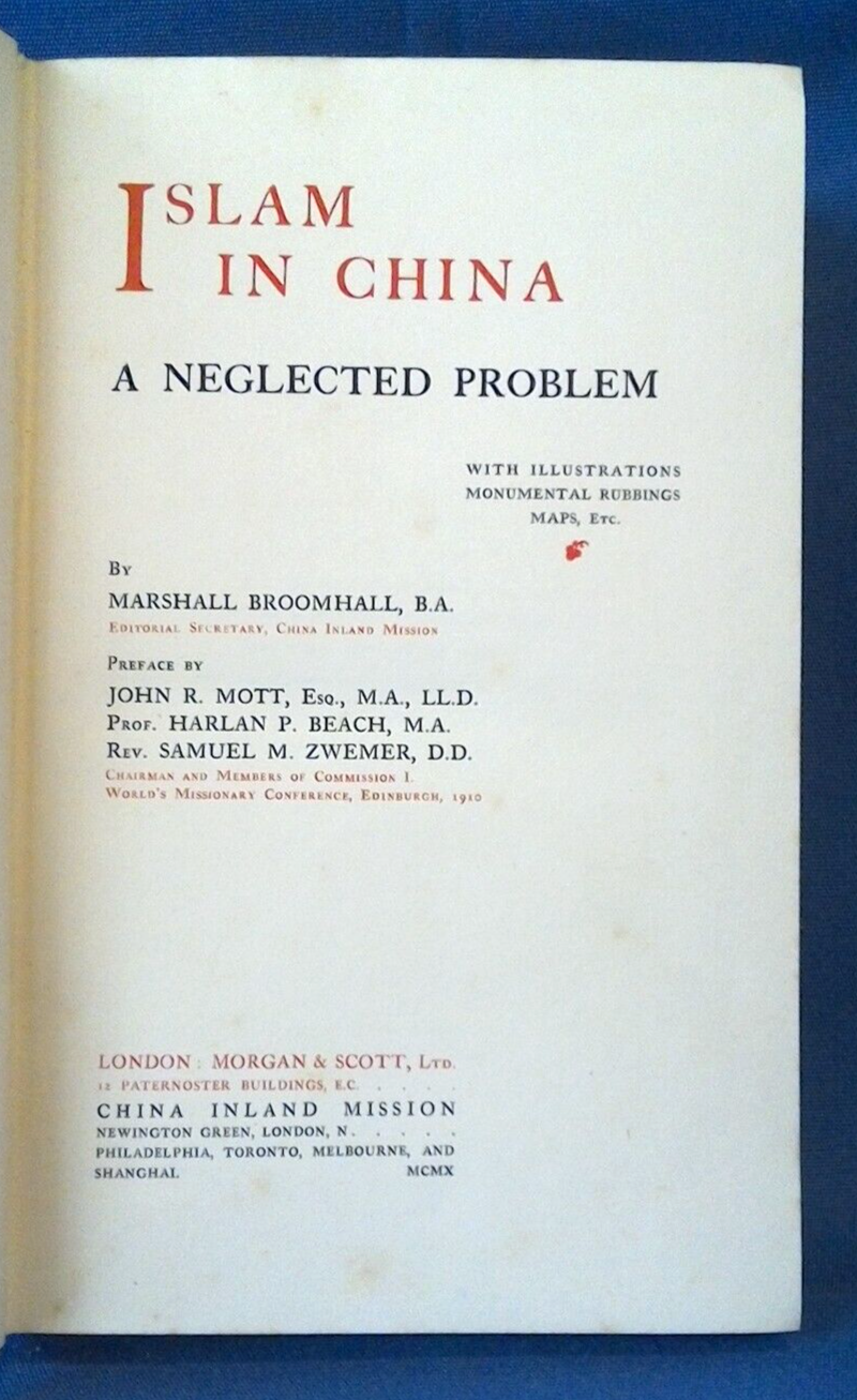 Marshall Broomhall, Islam in China a neglected problem. 1910 Religione