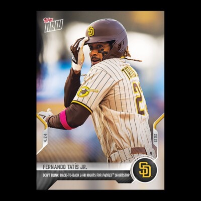 2021 TOPPS NOW  # 126 FERNANDO TATIS JR. Back to Back 2 HRs San Diego Padres