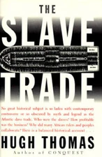 The Slave Trade - Hardcover By Thomas, Hugh - GOOD