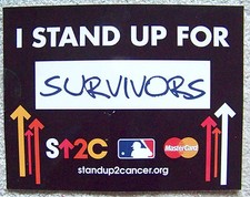 NY Mets 2015 Citi Field 1st WORLD SERIES sign SU2C I Stand Up 4 Cancer SURVIVORS