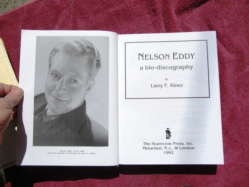 Radio Shows Hollywood NELSON EDDY A Bio-Discography Larry Kiner Movies Records