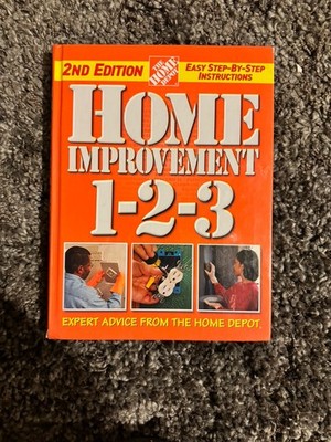 Home Improvement 1-2-3 2nd Edition Hardcover DIY Repair Guide Book   Home Depot