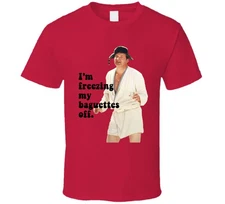Freezing Baguettes Off National Lampoons Christmas Vacation Quote Eddie T Shirt
