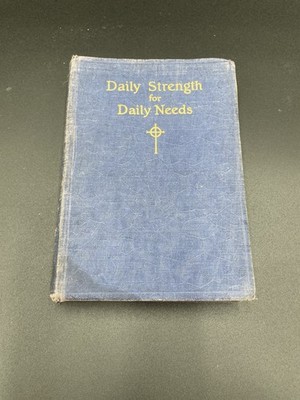 1940s Daily Strength for Daily Needs by Mary Wilder Tileston Catholic Theology