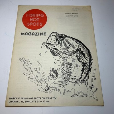 Vtg Fishing Hot Spots Magazine Vol 1 No 1 Hamilton Lake IN WANE TV Zebco Ad
