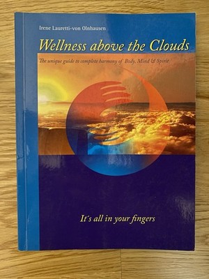 Wellness Above the Clouds - The unique guide to comp... | Buch| Zustand sehr gut