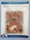 STITCHED WITH LOVE, A Mother's Quilting Legacy, Incl. CD - Robyn Pandolph, 96pg