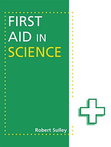 First Aid in Science-Robert Sulley