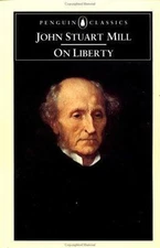 On Liberty: 7 by Mill, John Stuart