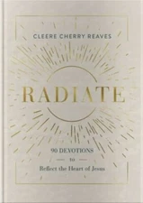 Radiate by Cherry Reaves, Cleere