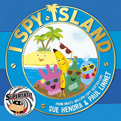 I Spy Island: the bright, funny, exciting new series from the... - Hendra, Sue