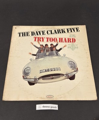 The Dave Clark Five - Try Too Hard - Epic Records Pressing LN-24198 VG+/VG+